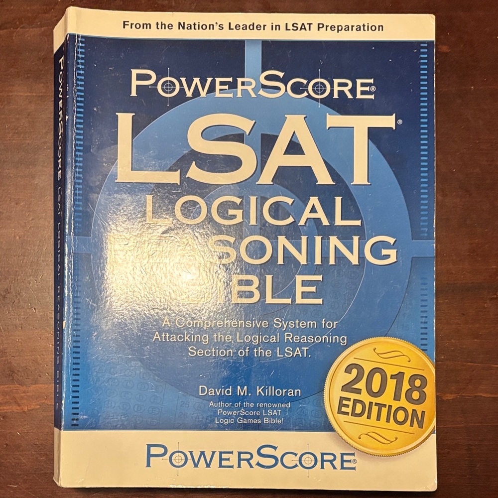 PowerScore LSAT Logical Reasoning Bible 2018 Edition